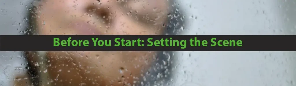 Before You Start combo masturbation Setting the Scene